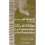 Commentaire du verset al-Kursi (le trône) et des sourates al-Fatiha, la Consécration et les Protectrices