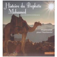 Histoire du Prophète Mohamed